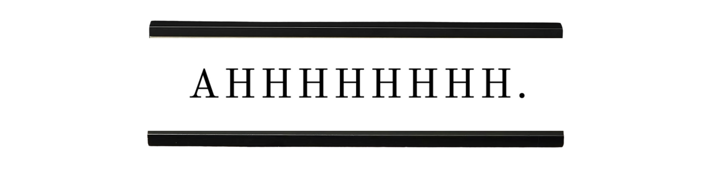 ahhhhhhhh | dramatically disengaged desk sign