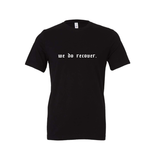 we do recover | irreverent minimalist tee