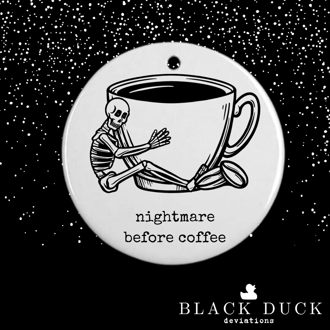 nightmare before coffee | cheeky holiday ornament