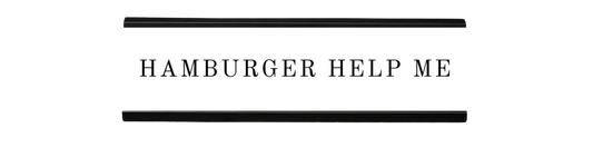 hamburger help me | dramatically disengaged desk sign