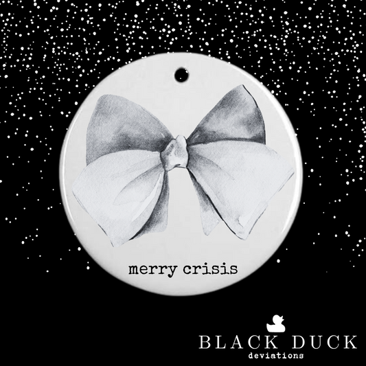 merry crisis | cheeky holiday ornament