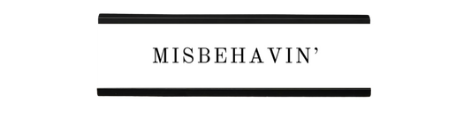 misbehavin' | dramatically disengaged desk sign