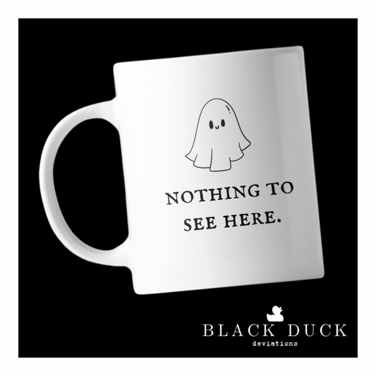 nothing to see here ghost | deviant coffee mug