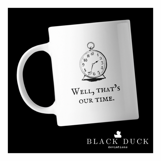 therapist: well, that’s our time | deviant coffee mug