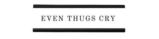 even thugs cry | dramatically disengaged desk sign