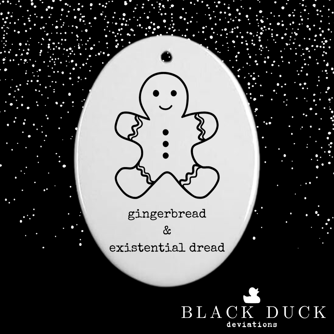 gingerbread & existential dread | cheeky holiday ornament