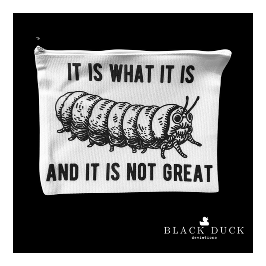 it is what it is and it is not great | canvas essentials zip pouch