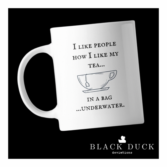 i like people how I like my tea | deviant coffee mug