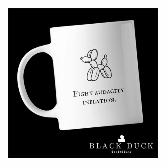 fight audacity inflation | deviant coffee mug