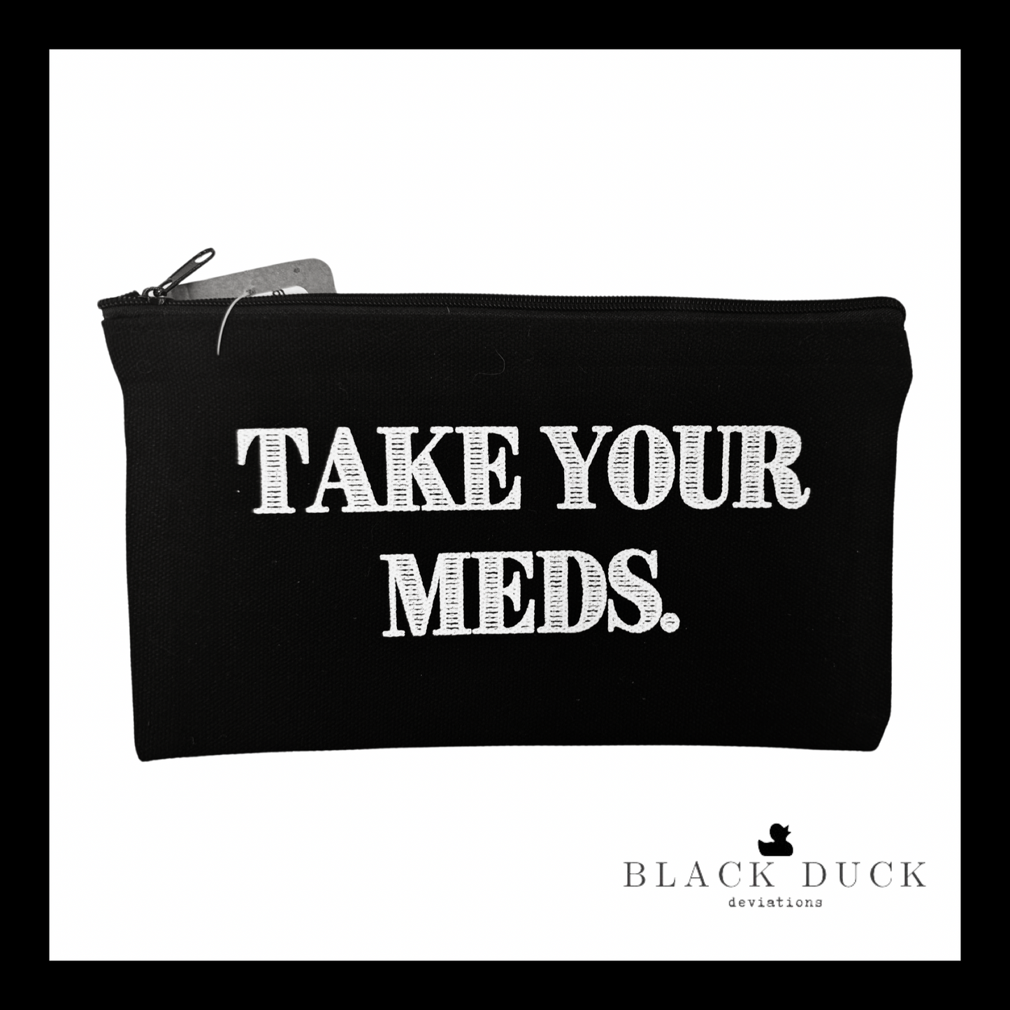 take your meds | canvas medicine bag