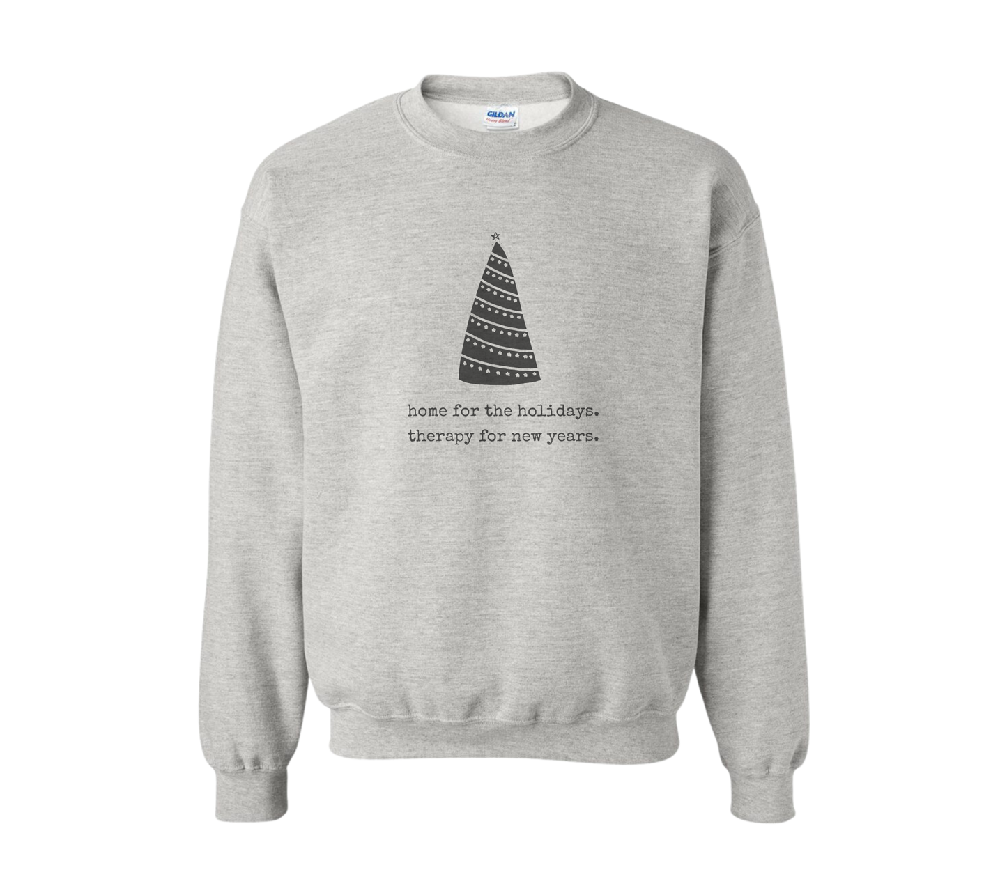 home for the holidays, therapy for new years | cheeky holiday sweater