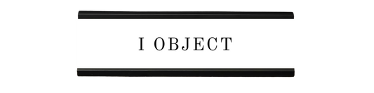 i object | dramatically disengaged desk sign