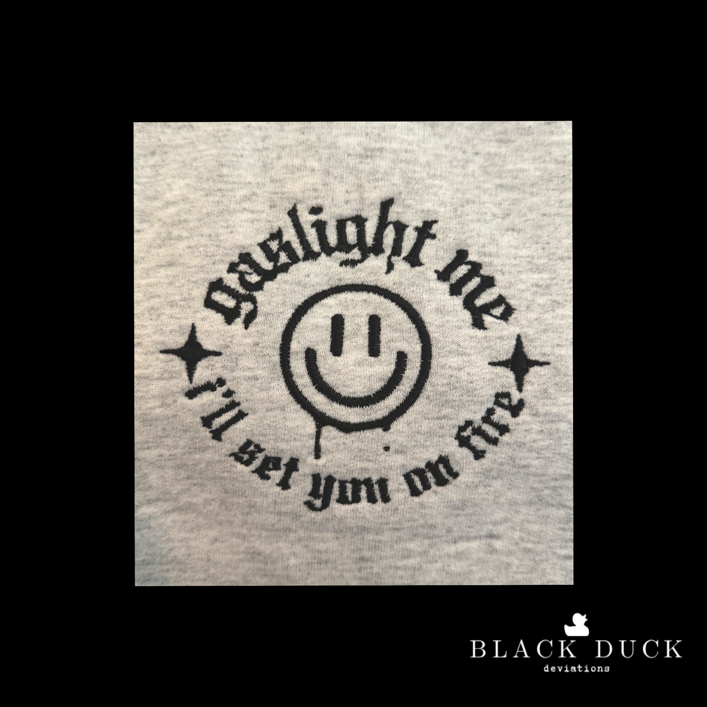 gaslight me + ill set you on fire | monochromatic embroidered apparel