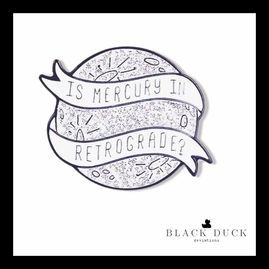 is mercury in retrograde? | brooch