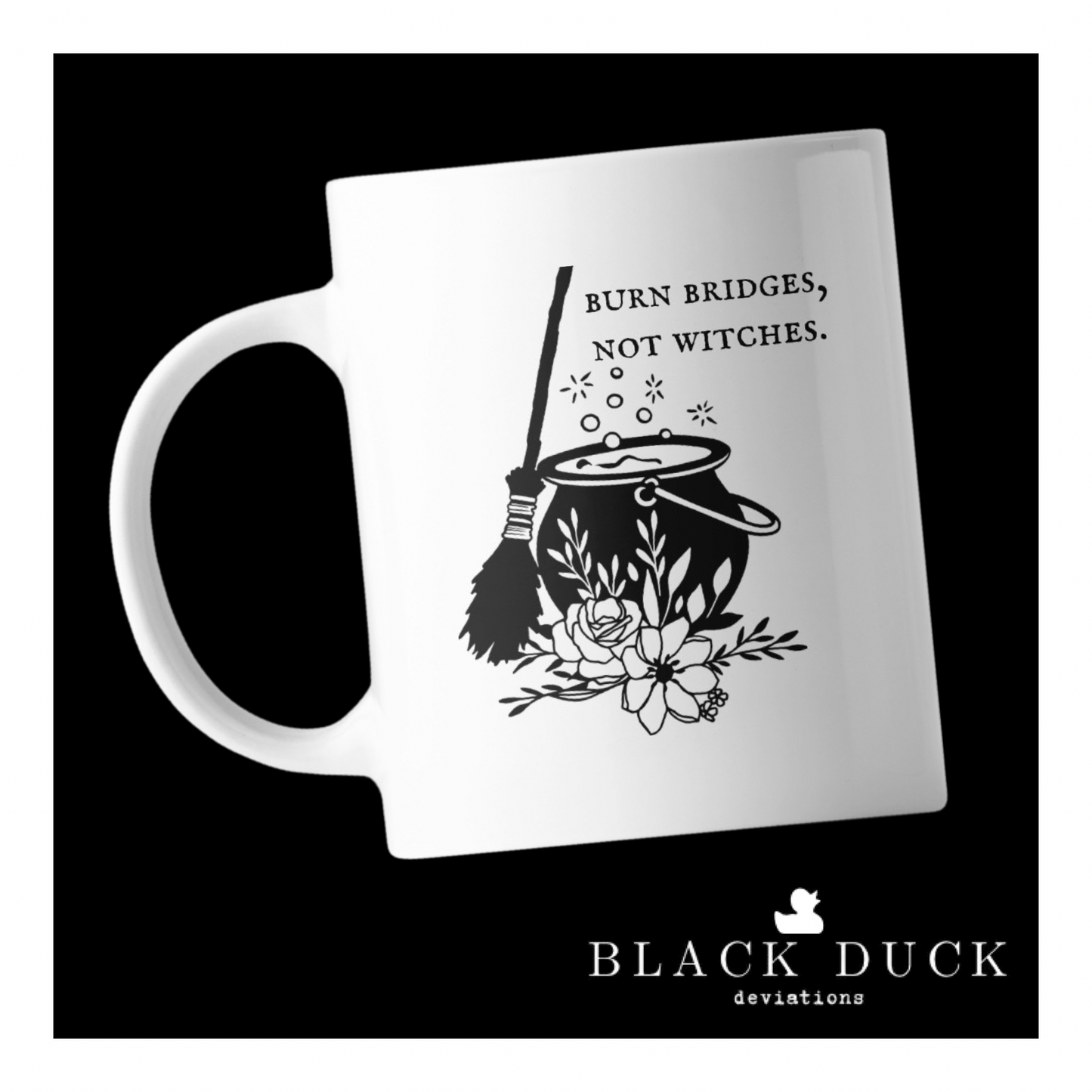 burn bridges, not witches | deviant coffee mug