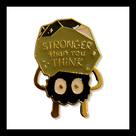 stronger than you think | brooch